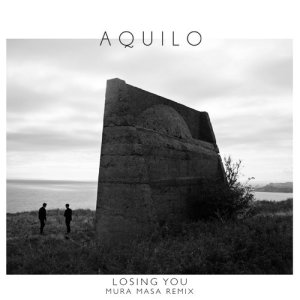 收聽Aquilo的Losing You (Mura Masa Remix)歌詞歌曲