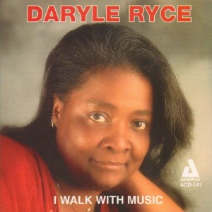 Daryle Ryce的專輯I Walk with Music