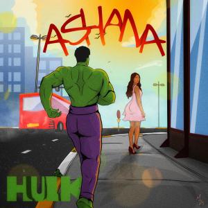 收聽Hulk的ASHANA歌詞歌曲