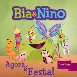 Bia & Nino的專輯Agora é Festa!