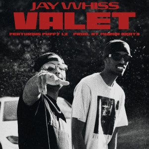 ดาวน์โหลดและฟังเพลง Valet (Explicit) พร้อมเนื้อเพลงจาก Jay Whiss