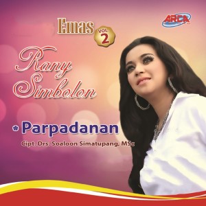 收听Rani Simbolon的Dinamarsirang歌词歌曲