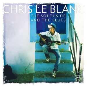 Chris Le Blanc的專輯The Southside and the Blues