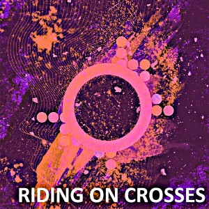 Karen Richardson的专辑Riding On Crosses