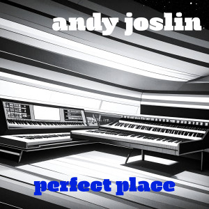 Andy Joslin的專輯Perfect Place