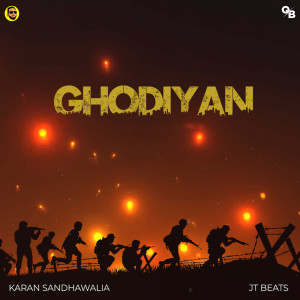 Dengarkan lagu Ghodiyan nyanyian Karan Sandhawalia dengan lirik