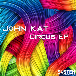 ดาวน์โหลดและฟังเพลง Circus พร้อมเนื้อเพลงจาก John Kat
