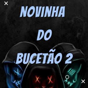 Listen to Novinha do Bucetão 2 (Explicit) song with lyrics from MC Tilbita
