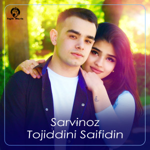 Tojiddini Saifidin的專輯Sarvinoz