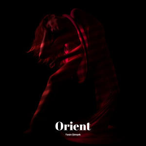 Album Orient from Yasin Şimşek