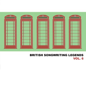 อัลบัม British Songwriting Legends, Vol. 6 ศิลปิน Various Artists