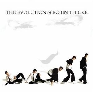 Robin Thicke的專輯The Evolution of Robin Thicke