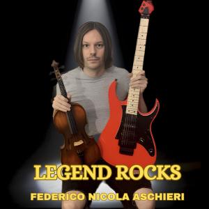 Federico Nicola Aschieri的專輯Legend Rocks