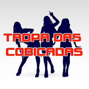 Dengarkan TROPA DAS COBIÇADAS (Explicit) lagu dari Mc Babalu dengan lirik