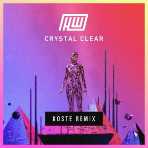 Haywyre的專輯Crystal Clear (Koste Remix)
