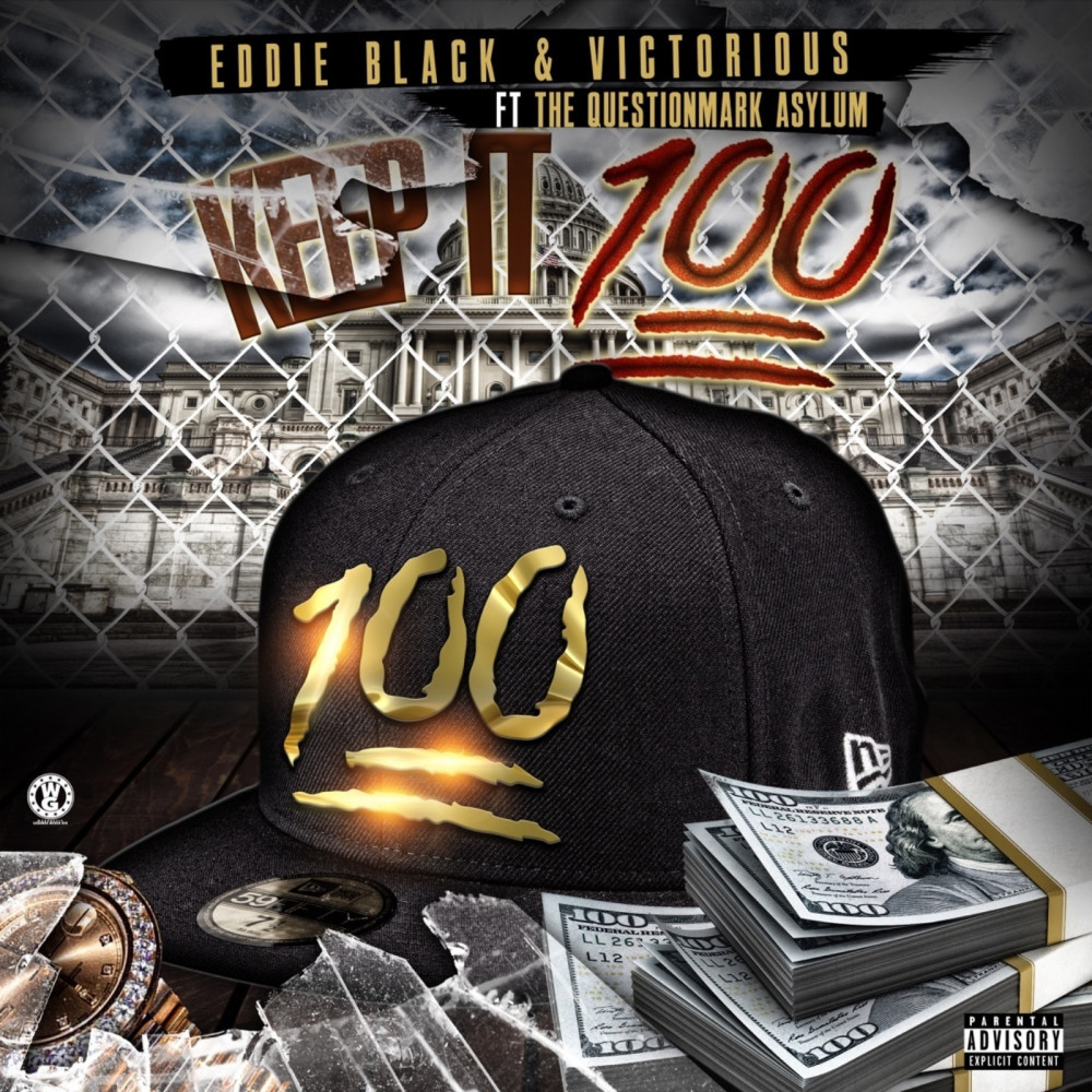 Keep It 100 (feat. QuestionMark Asylum) (Explicit)