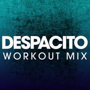 收聽Power Music Workout的Despacito (Extended Workout Mix)歌詞歌曲