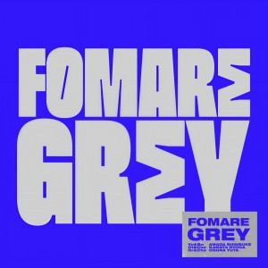 收聽FOMARE的Grey歌詞歌曲