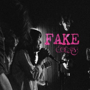 收聽Demos的Fake歌詞歌曲