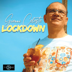 Gianni Celeste的專輯Lockdown