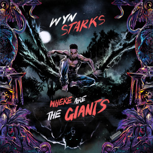 Wyn Starks的專輯Where Are The Giants