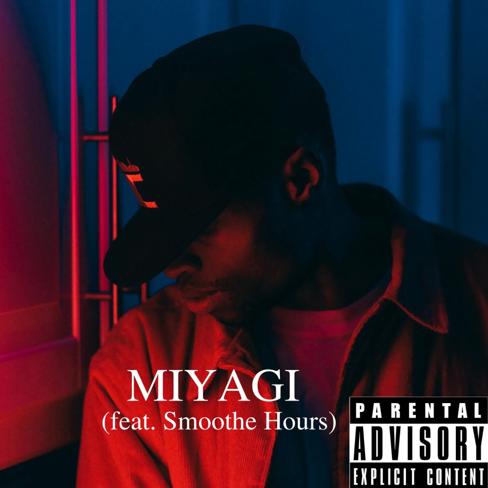 Miyagi (Explicit)