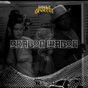Angels Graffiti的專輯DragonWagon (Explicit)