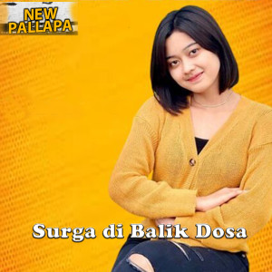 Album Surga Dibalik Dosa oleh New pallapa