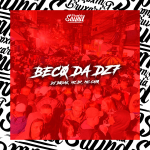 收聽DJ Bosak的Beco da Dz7 (Explicit)歌詞歌曲