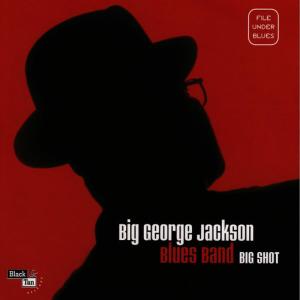 收聽Big George Jackson的Big Shot歌詞歌曲