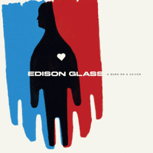 收聽Edison Glass的The River (A Burn Or A Shiver Album Version)歌詞歌曲