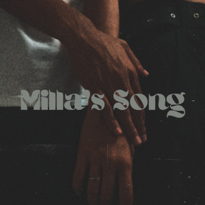 Milla's Song (Explicit)