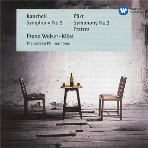 Franz Welser-Möst的專輯Kancheli: Symphony No. 3 - Pärt: Symphony No. 3 & Fratres