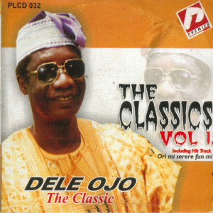 อัลบัม The Classics Vol.1 ศิลปิน Dele Ojo