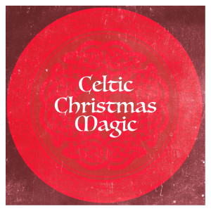 Celtic Christmas Magic