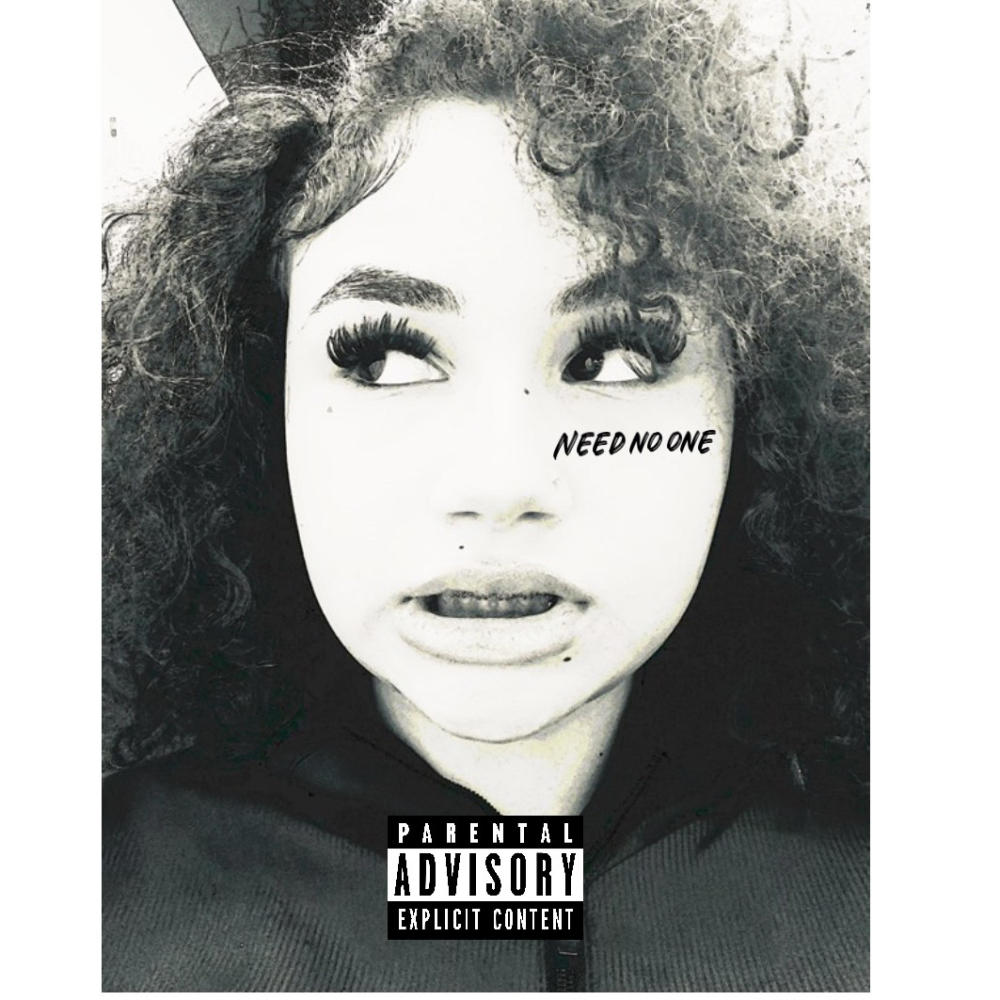 Need no one (Explicit)