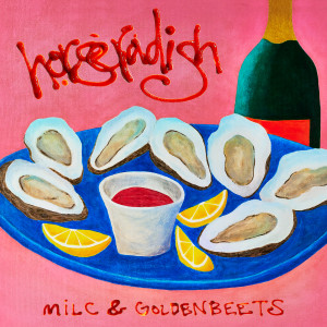 Milc的專輯Horseradish (Explicit)