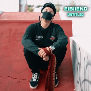 Dengarkan Untitled lagu dari Eibiiend dengan lirik