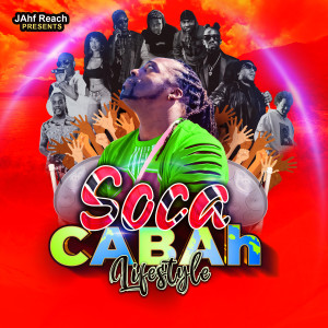 JAhf Reach的专辑Soca Cabah Lifestyle