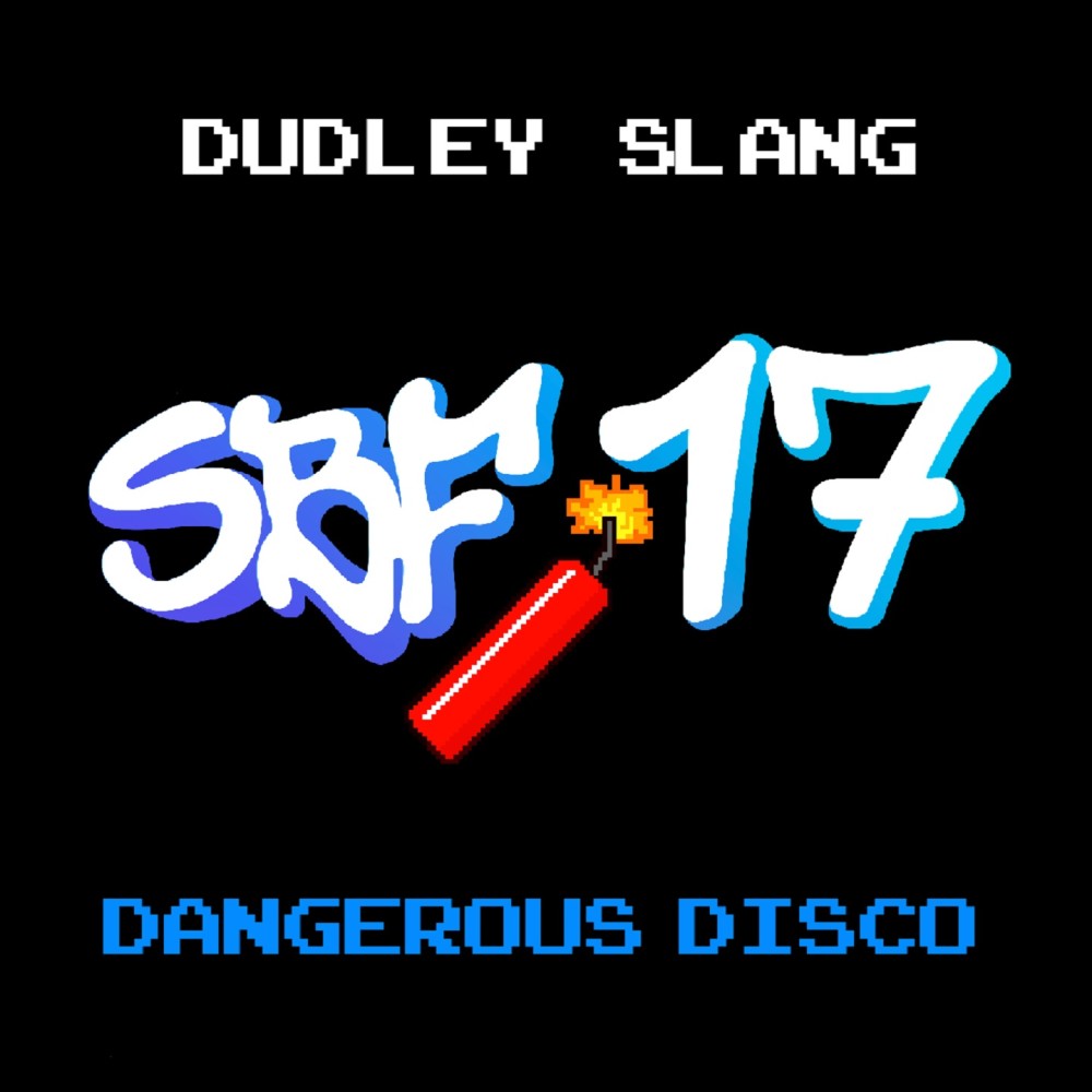 Dangerous Disco (SBF17)