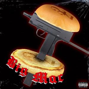 Listen to Big Mac (Explicit) song with lyrics from Lil Alin
