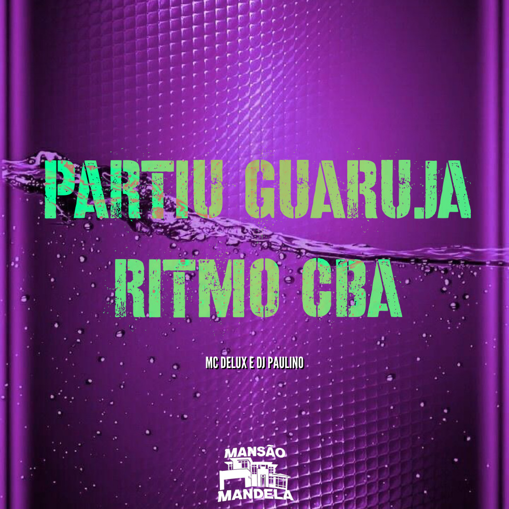 Partiu Guaruja Ritmo Cba