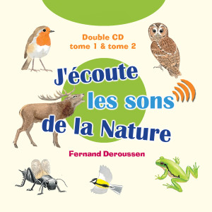 J'écoute les sons de la Nature (tomes 1 & 2) dari Gilles Diederichs