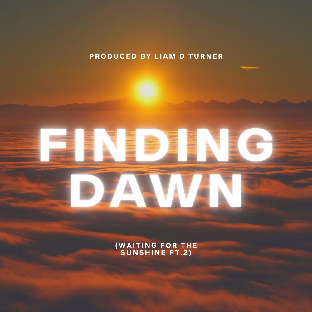 Finding Dawn (Waiting for the Sunshine Pt. 2)