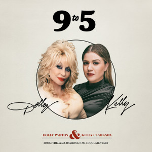 收聽Kelly Clarkson的9 to 5歌詞歌曲