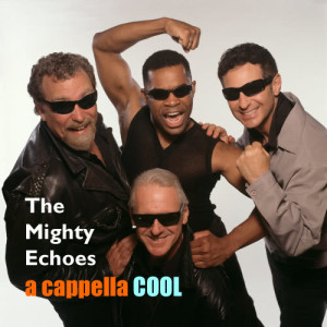 The Mighty Echoes的專輯A Cappella Cool