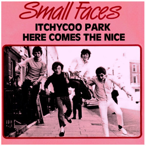 Dengarkan lagu Itchycoo Park nyanyian Small Faces dengan lirik