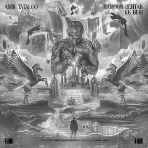 Album Hamoon Behtar Ke Beri (Explicit) from Amir Tataloo