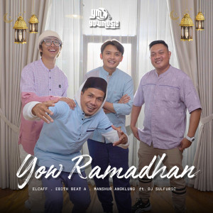 ดาวน์โหลดและฟังเพลง Yow Ramadhan พร้อมเนื้อเพลงจาก Elcaff