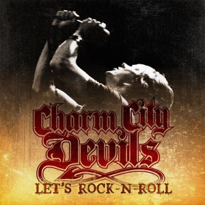 收听Charm City Devils的Let's Rock-N-Roll (Endless Road)歌词歌曲